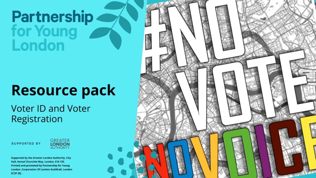 The title page of Partnership for Young London's Voter ID and Voter Registration resource pack.